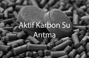 Aktif Karbon Su Arıtma