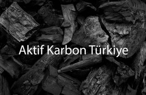 Aktif Karbon Türkiye